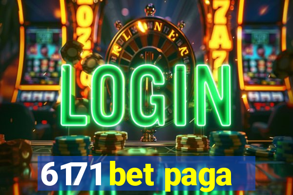 6171 bet paga